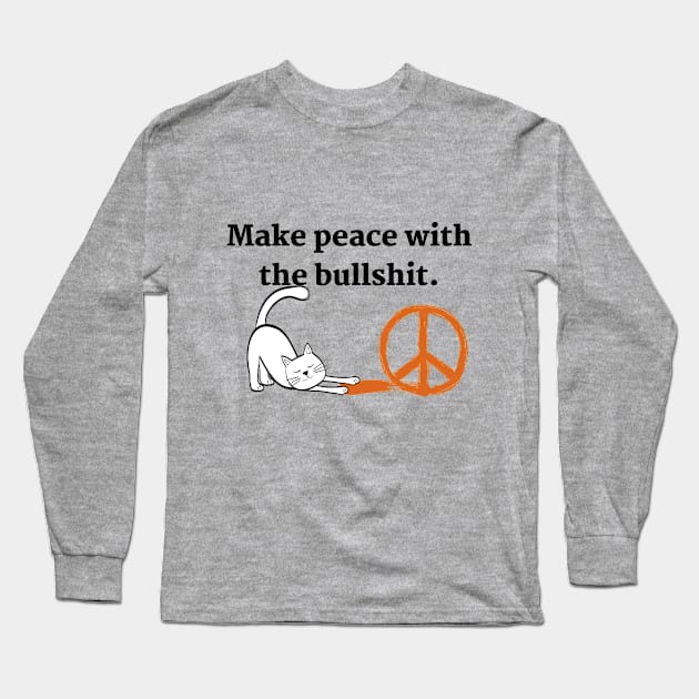 Make Peace Long Sleeve T-Shirt by Famished Feline